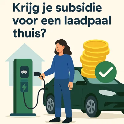 Krijg je subsidie voor een laadpaal thuis?